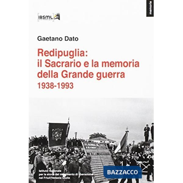Redipuglia: Il Sacrario E La Memoria