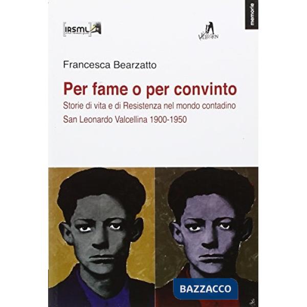 Per fame o per convinto