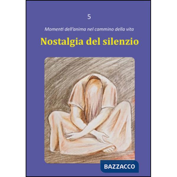 Nostalgia del silenzio