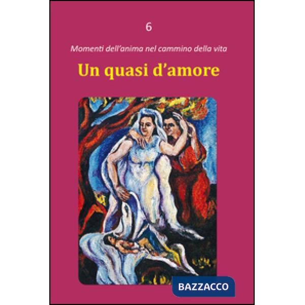 Quasi d'amore (Un)