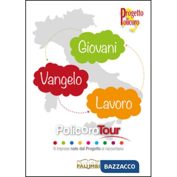 Giovani Vangelo lavoro. Policoro tour. Con DVD