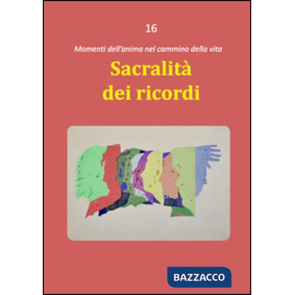 Sacralità dei ricordi