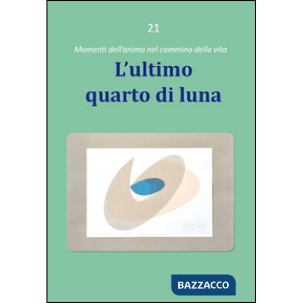 Ultimo quarto di luna (L')