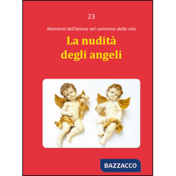 Nudità degli angeli (La)