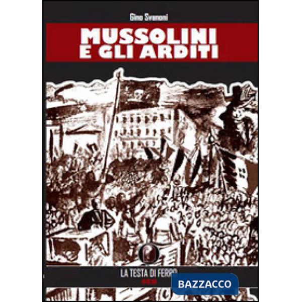 Mussolini e gli arditi