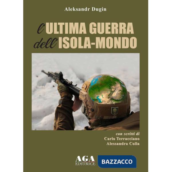 Ultima guerra dell'isola-mondo (L')