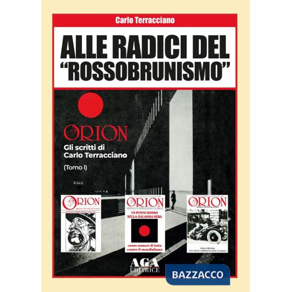 Alle radici del «rossobrunismo». Gli scritti di Carlo Terracciano in «Orion»
