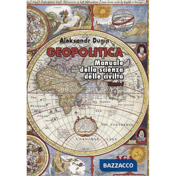 Geopolitica. Manuale della scienza delle civiltà