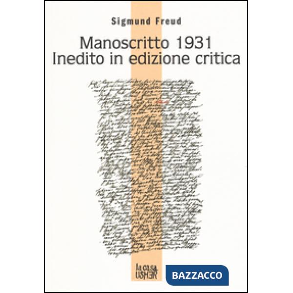 Manoscritto 1931 inedito in edizione critica. Testo tedesco a fronte