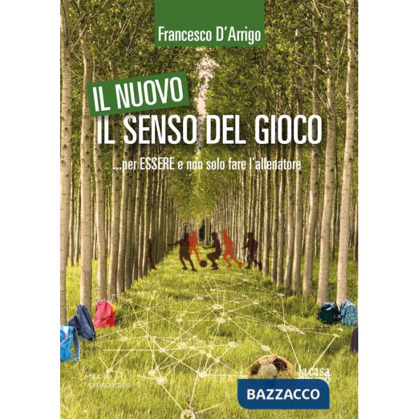 Nuovo senso del gioco... per essere e non solo fare l'allenatore (Il)