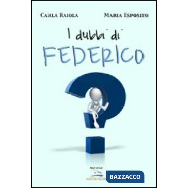 Dubbi di Federico (I)