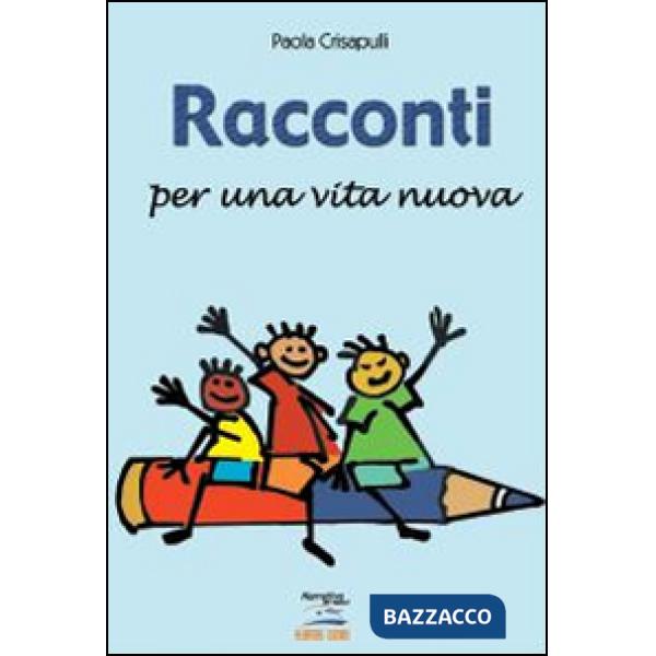 Racconti per una vita nuova