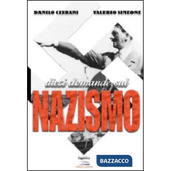 Dieci domande sul nazismo