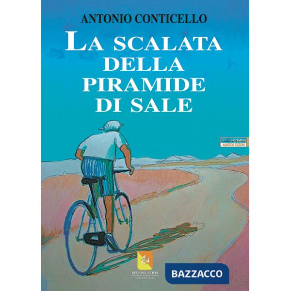 Scalata della piramide di sale (La)