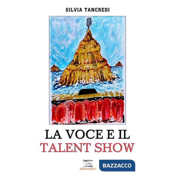 Voce e il talent show (La)