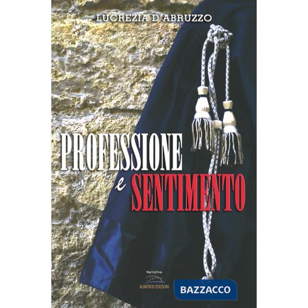 Professione e sentimento