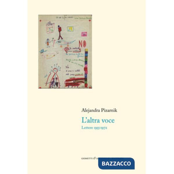 Altra voce. Lettere 1955-1972 (L')