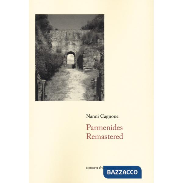 Parmenides remastered. Ediz. italiana