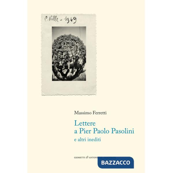Lettere a Pier Paolo Pasolini