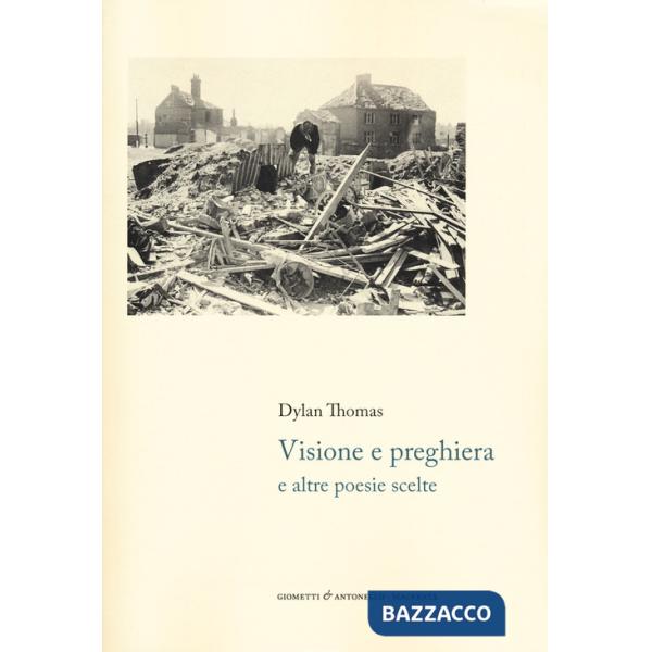 Visione e preghiera e altre poesie scelte. Testo originale a fronte