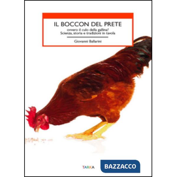 Boccon del prete ovvero il culo della gallina? Scienza, storia e tradizioni in t