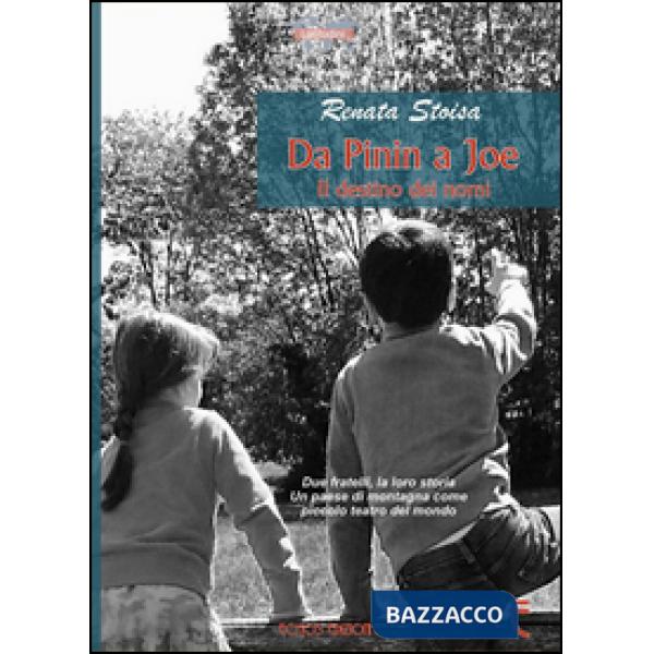 Da Pinin a Joe. Il destino dei nomi