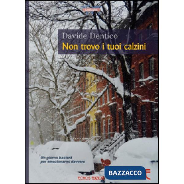 Non trovo i tuoi calzini