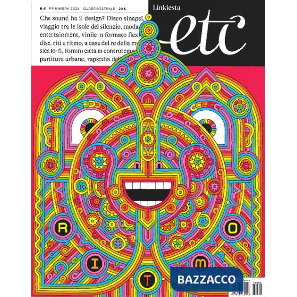 Linkiesta Etc (2024). Vol. 6: Ritmo