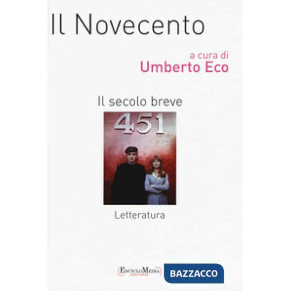 Novecento. Il secolo breve. Letteratura (Il)