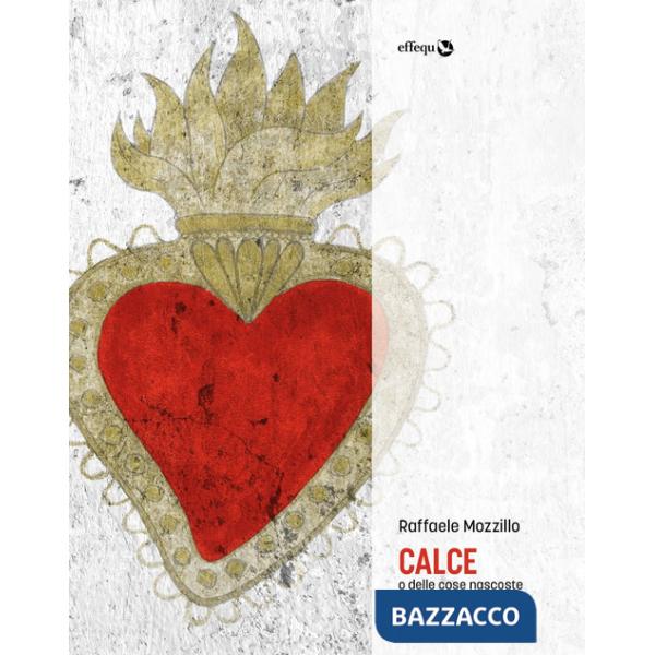 Calce o delle cose nascoste