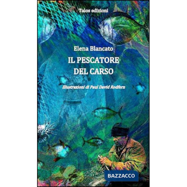 Pescatore del Carso (Il)