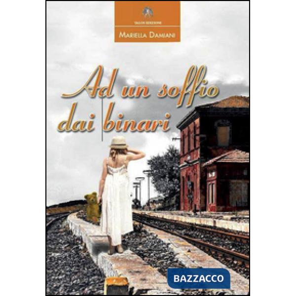 Ad un soffio dai binari