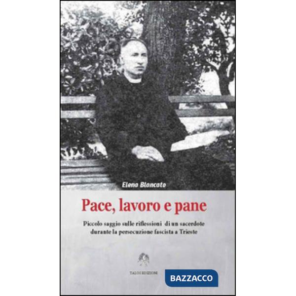 Pace, lavoro e pane