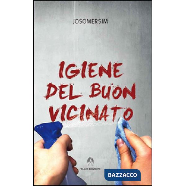 Igiene del buon vicinato