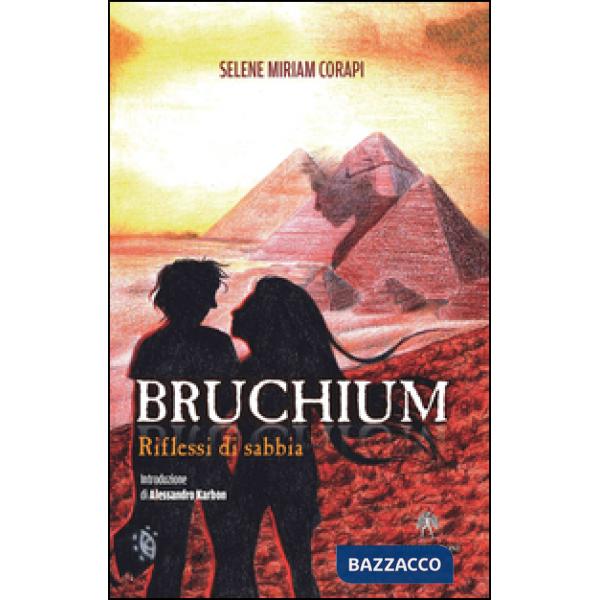 Bruchium. Riflessi di sabbia