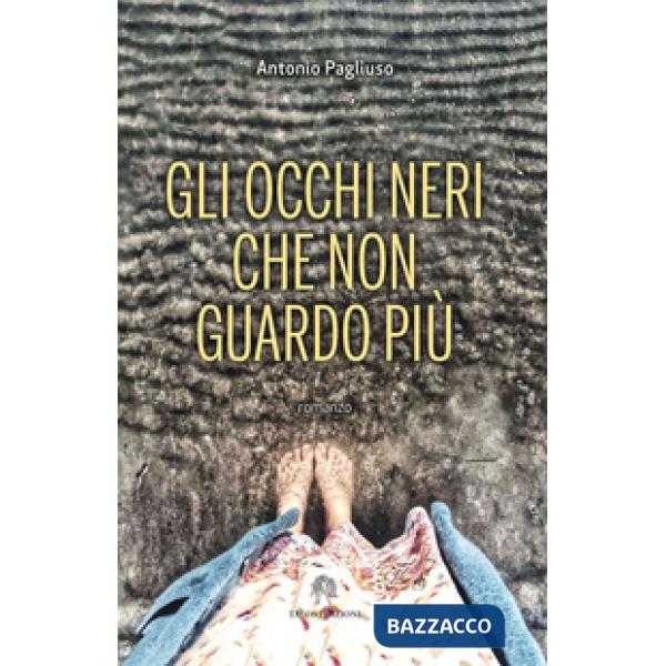 Occhi neri che non guardo più (Gli)