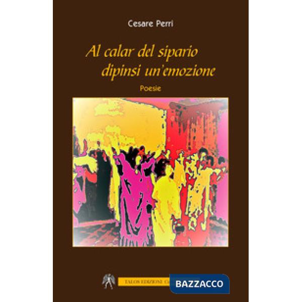 Al calar del sipario dipinsi un'emozione