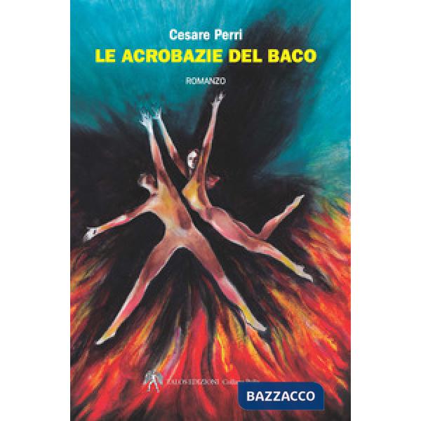 Acrobazie del baco (Le)