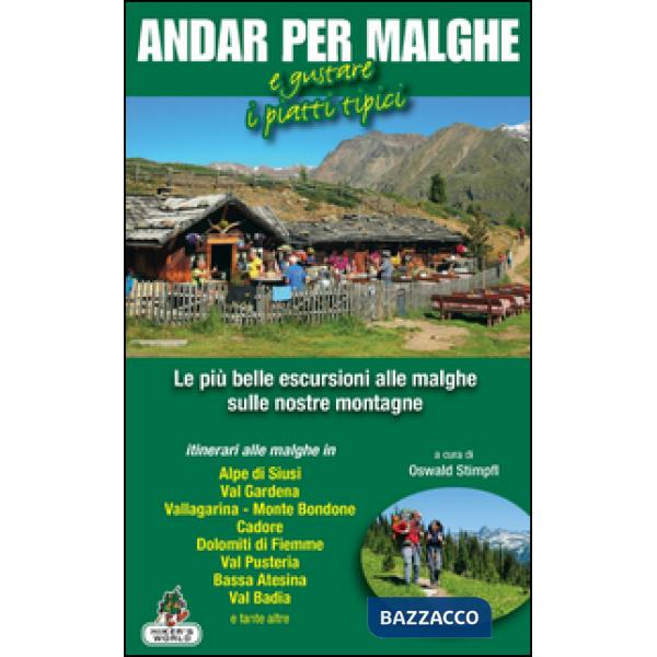 Andar per malghe e gustare i piatti tipici