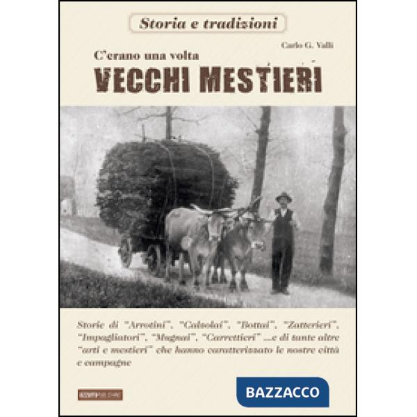 C'erano una volta i vecchi mestieri