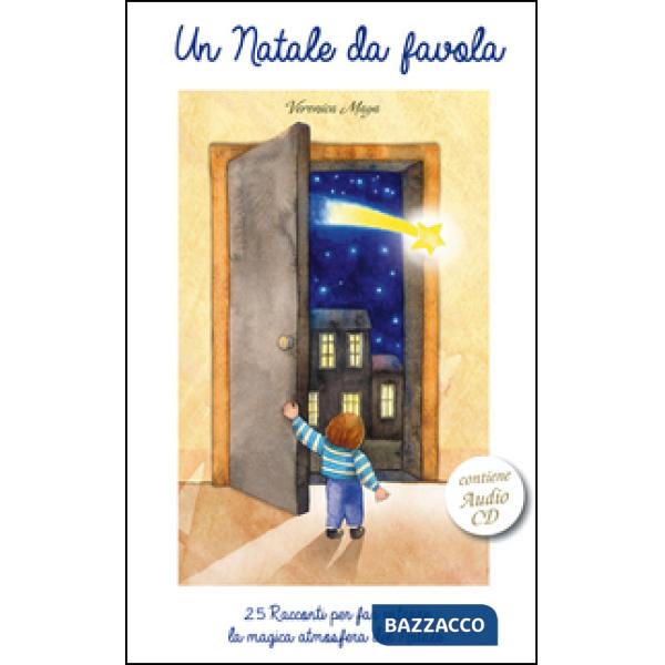 Natale da favola. Con CD Audio (Un)