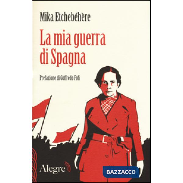 Mia guerra di Spagna (La)