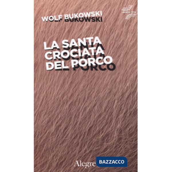 Santa crociata del porco (La)