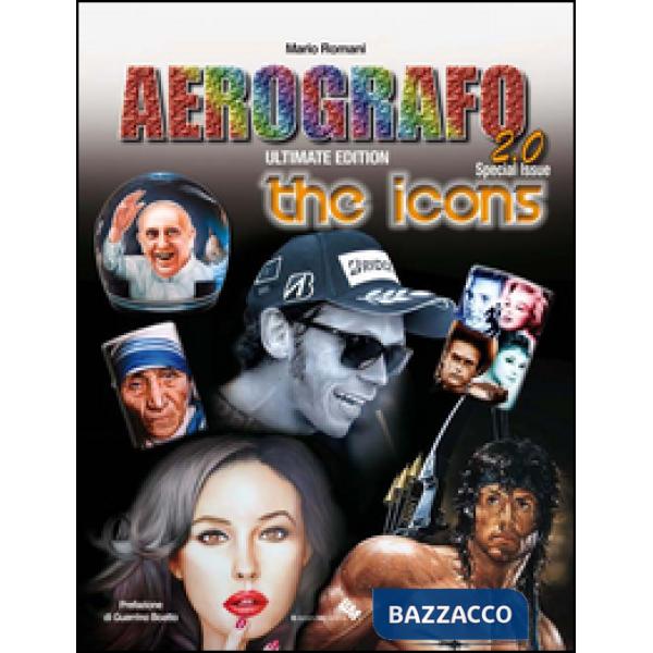 Aerografo 2.0. The icons. Ediz. illustrata