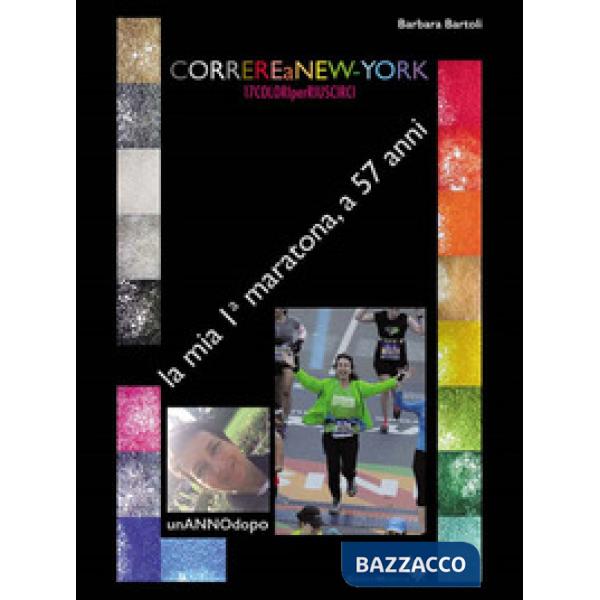 Correre a New York. 17 colori per riuscirci