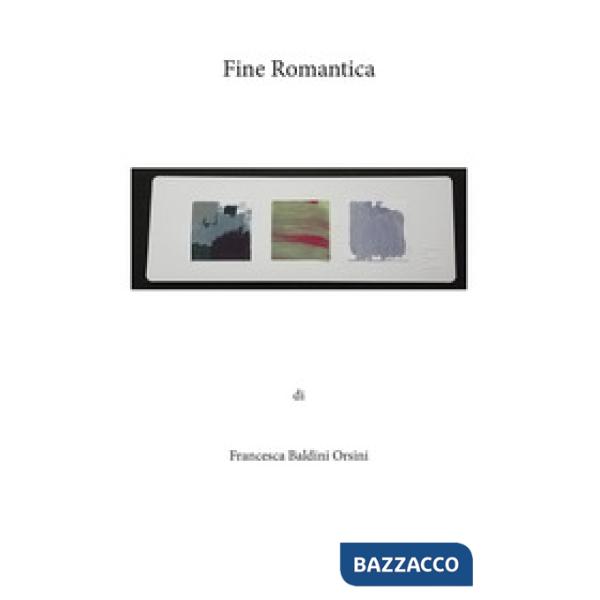 Fine romantica