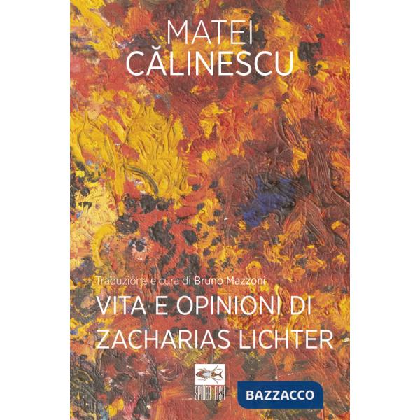 Vita e opinioni di Zacharias Lichter