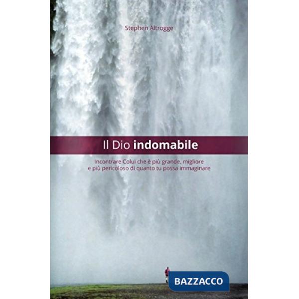 Dio indomabile (Il)