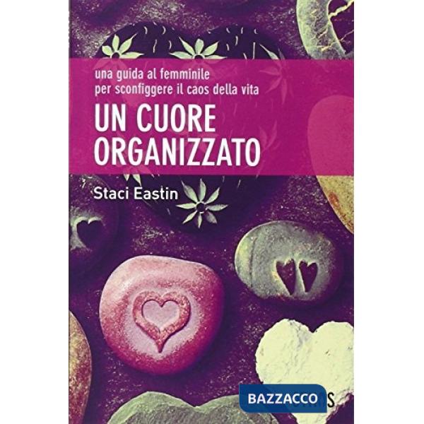 Cuore organizzato (Un)