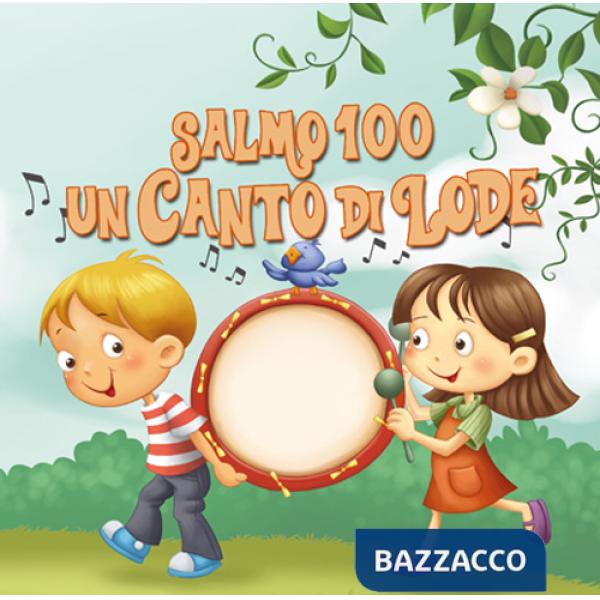 Salmo 100. Un canto di lode. Leggiamo la Bibbia